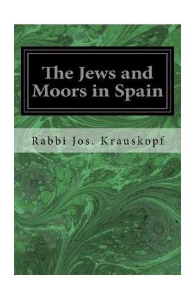 The Jews and Moors in Spain - Rabbi Jos Krauskopf