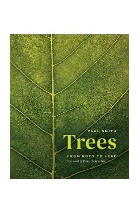 Trees: From Root to Leaf - Paul Smith