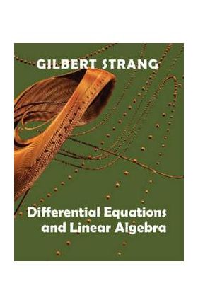 Differential Equations and Linear Algebra