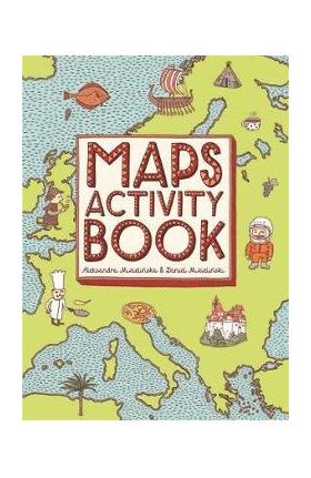 Maps Activity Book - Aleksandra Mizielinska