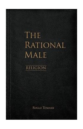 The Rational Male - Religion - Rollo Tomassi