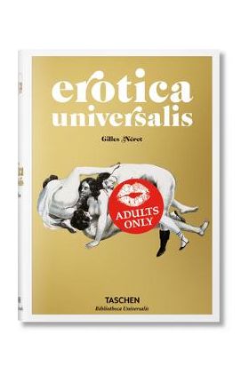 Erotica Universalis - Gilles N&#65533;ret