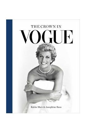 The Crown in Vogue - Robin Muir