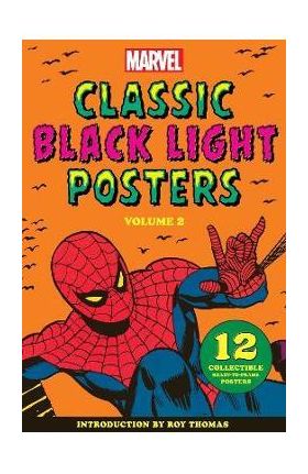 Marvel Classic Black Light Collectible Poster Portfolio Volume 2 - Marvel Entertainment