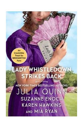 Lady Whistledown Strikes Back - Julia Quinn