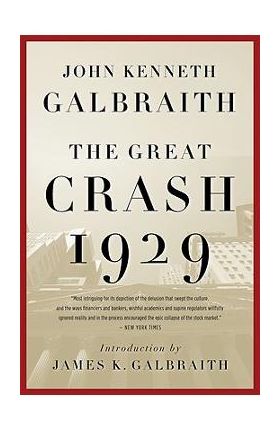 The Great Crash 1929 - John Kenneth Galbraith