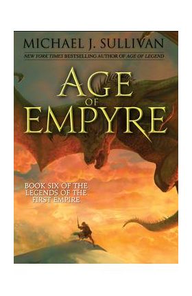 Age of Empyre - Michael J. Sullivan