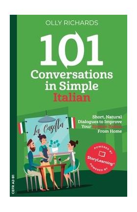 101 Conversations in Simple Italian - Olly Richards