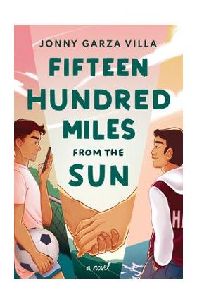 Fifteen Hundred Miles from the Sun - Jonny Garza Villa