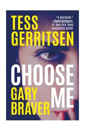 Choose Me - Tess Gerritsen