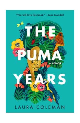 The Puma Years: A Memoir - Laura Coleman