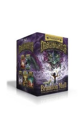 Dragonwatch Complete Collection: Dragonwatch; Wrath of the Dragon King; Master of the Phantom Isle; Champion of the Titan Games; Return of the Dragon - Brandon Mull
