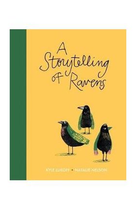 A Storytelling of Ravens - Kyle Lukoff