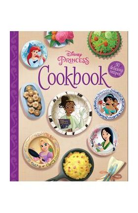 The Disney Princess Cookbook - Disney Books