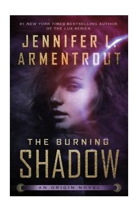 The Burning Shadow - Jennifer L. Armentrout