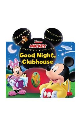 Disney Mickey Mouse Clubhouse: Good Night, Clubhouse! - Grace Baranowski