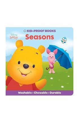 Disney Baby: Seasons Kid-Proof Books - Pi Kids