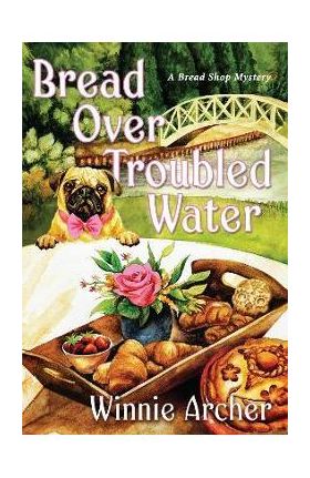 Bread Over Troubled Water - Winnie Archer