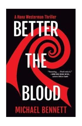 Better the Blood - Michael Bennett