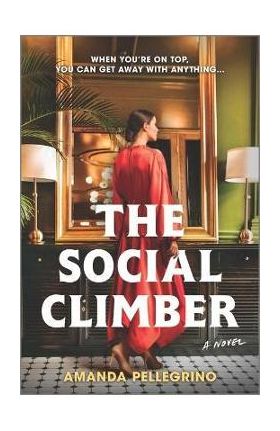 The Social Climber - Amanda Pellegrino