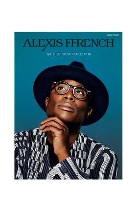 Alexis Ffrench - The Sheet Music Collection - Alexis Ffrench