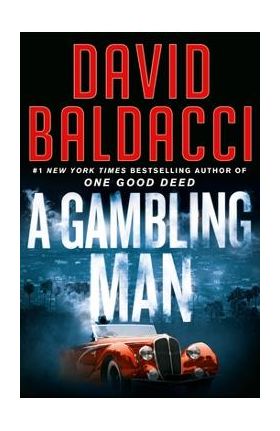 A Gambling Man - David Baldacci