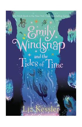 Emily Windsnap and the Tides of Time - Liz Kessler