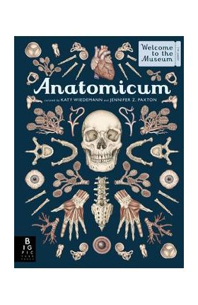 Anatomicum: Welcome to the Museum - Jennifer Z. Paxton