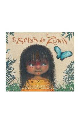 La Selva de Zonia - Juana Martinez-neal