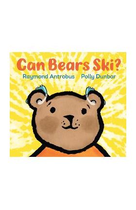 Can Bears Ski? - Raymond Antrobus