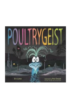 Poultrygeist - Eric Geron