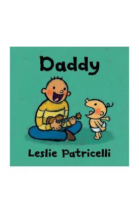 Daddy - Leslie Patricelli