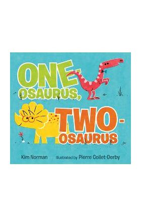 One-Osaurus, Two-Osaurus - Kim Norman