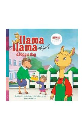 Llama Llama Daddy's Day - Anna Dewdney