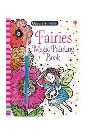 Magic Painting Fairies - Fiona Watt