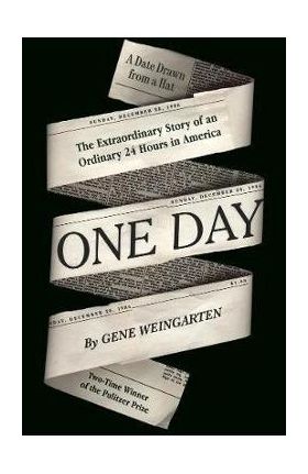 One Day - Gene Weingarten