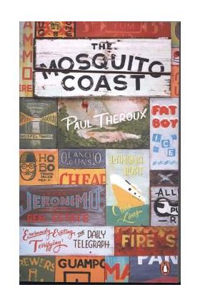 Mosquito Coast - Paul Theroux