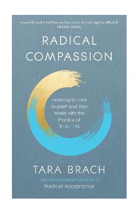 Radical Compassion - Tara Brach