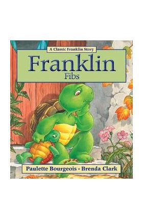 Franklin Fibs - Paulette Bourgeois