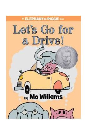 Let's Go for a Drive! - Mo Willems