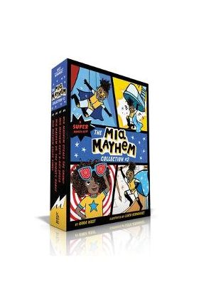 The MIA Mayhem Collection #2: MIA Mayhem Stops Time!; MIA Mayhem vs. the Mighty Robot; MIA Mayhem Gets X-Ray Specs; MIA Mayhem Steals the Show! - Kara West