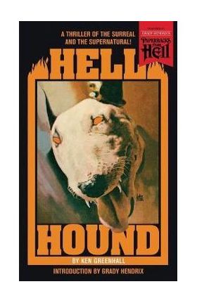 Hell Hound (Paperbacks from Hell) - Ken Greenhall