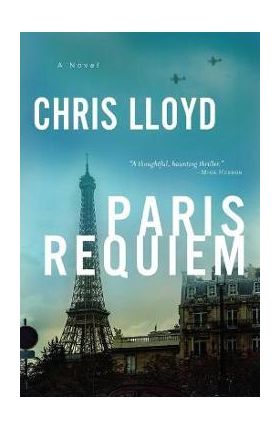 Paris Requiem - Chris Lloyd