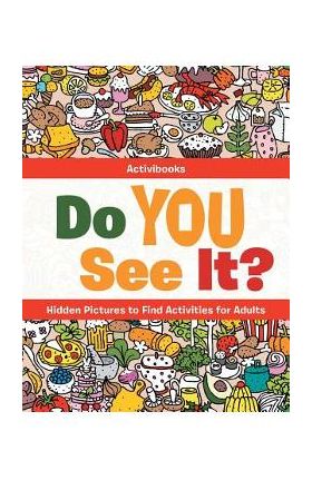 Do You See It? Hidden Pictures to Find Activities for Adults - Activibooks