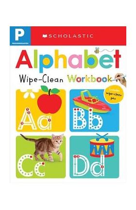 Alphabet Pre-K Wipe-Clean Workbook: Scholastic Early Learners (Wipe-Clean Workbook) - Scholastic