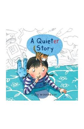 A Quieter Story - Liza Woodruff