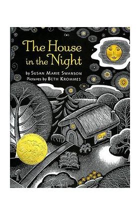 The House in the Night - Susan Marie Swanson