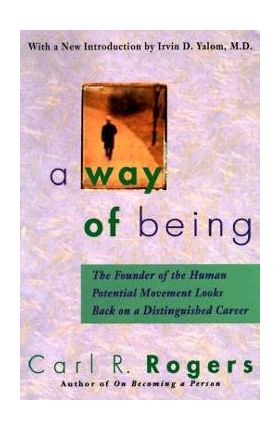 A Way of Being - Carl Rogers