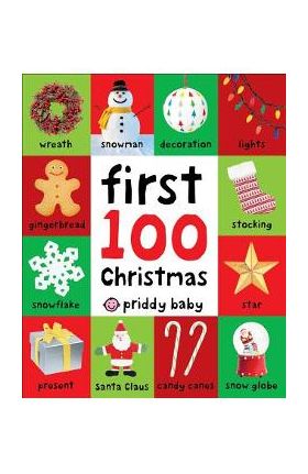 First 100 Christmas Words - Roger Priddy