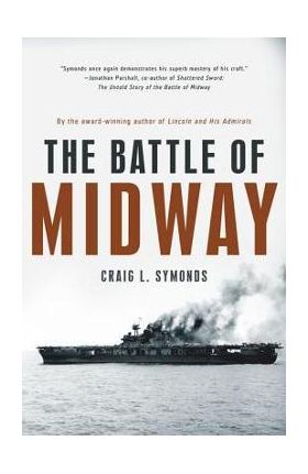 The Battle of Midway - Craig L. Symonds